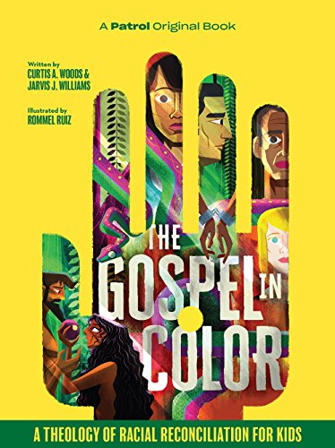 Beispielbild fr The Gospel In Color - For Kids: A Theology of Racial Reconciliation for Kids zum Verkauf von ThriftBooks-Dallas