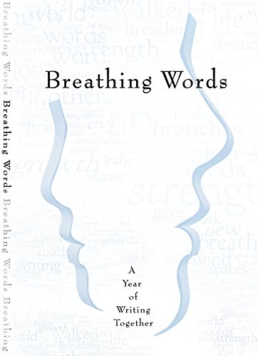 9780999089408: Breathing Words: A Year of Writing Together