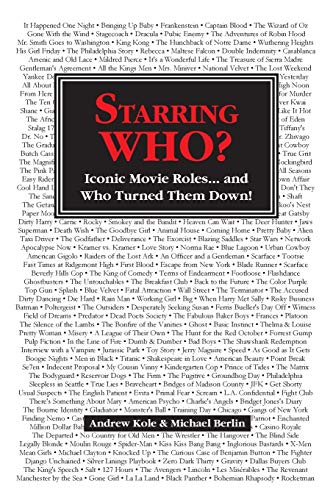 Stock image for Starring WHO?: Iconic Movie Roles. and who Turned Them Down for sale by Bookmans