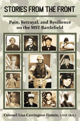 Stock image for Stories from the Front: Pain, Betrayal, and Resilience on the MST Battlefield for sale by BooksRun