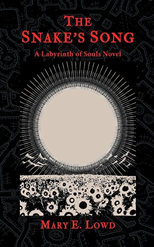 Beispielbild fr The Snake's Song: A Labyrinth of Souls Novel (The Celestial Fragments) zum Verkauf von GF Books, Inc.