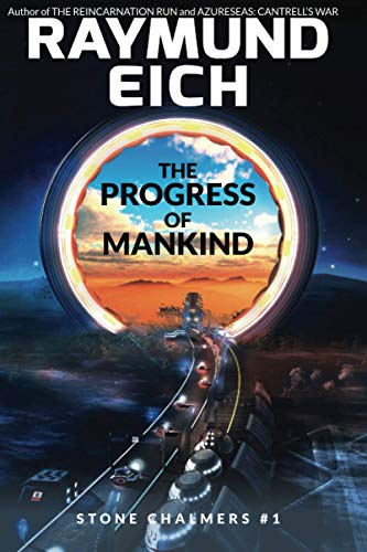 Stock image for The Progress of Mankind (Stone Chalmers) for sale by Lucky's Textbooks