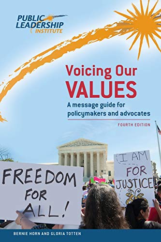 Stock image for Voicing Our Values: A message guide for policymakers and advocates, 4th Edition for sale by ThriftBooks-Atlanta