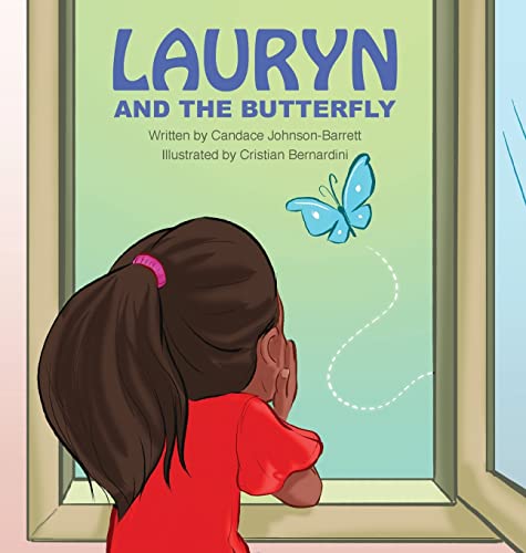 Beispielbild fr Lauryn and the Butterfly zum Verkauf von SecondSale