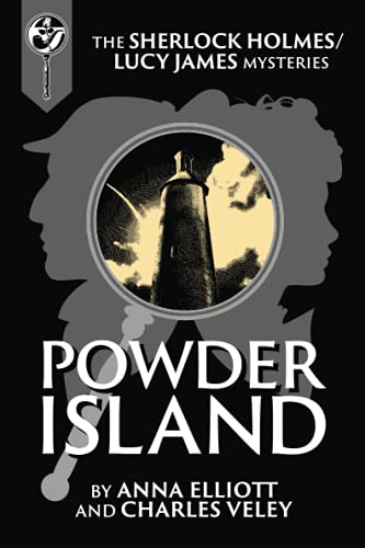 Beispielbild fr Powder Island: A Sherlock Holmes and Lucy James Mystery (The Sherlock Holmes and Lucy James Mystery Series) zum Verkauf von GF Books, Inc.