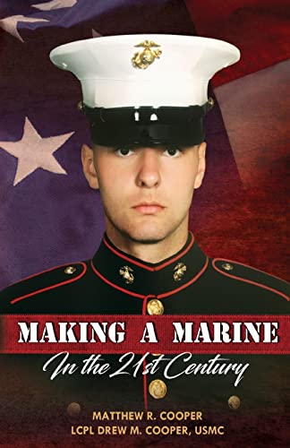 Stock image for Making A Marine in the 21st Century for sale by Better World Books