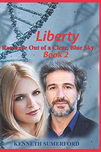 Beispielbild fr Liberty: Romance Out of a Clear, Blue Sky Book 2: Volume 2 zum Verkauf von Revaluation Books