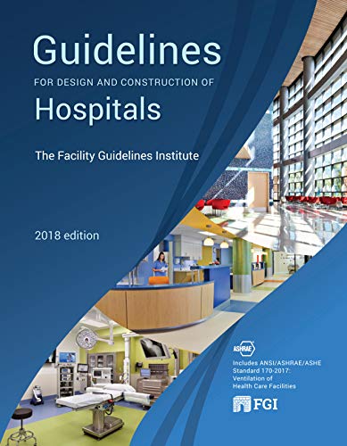 2018 Fgi Guidelines For Design And Construction Of Hospitals The