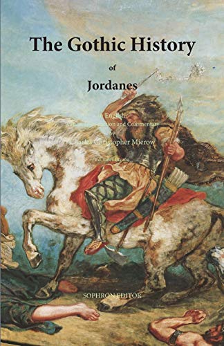 Stock image for The Gothic History of Jordanes for sale by GF Books, Inc.