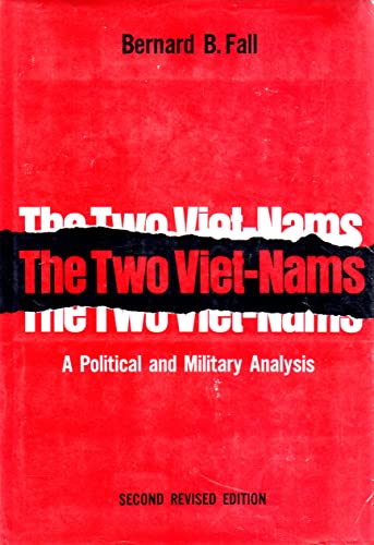 Imagen de archivo de The Two Viet-Nams: A Political and Military Analysis a la venta por HPB-Ruby