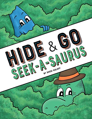 Beispielbild fr Hide and Go Seek-A-Saurus zum Verkauf von Better World Books