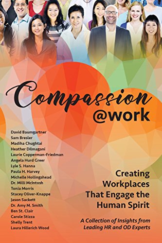 Imagen de archivo de Compassion@Work : Creating Workplaces That Engage the Human Spirit a la venta por Better World Books