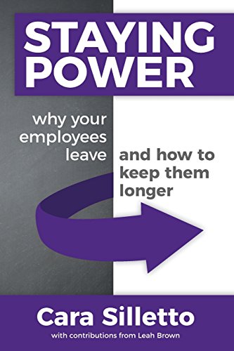 Beispielbild fr Staying Power: Why Your Employees Leave and How to Keep Them Longer zum Verkauf von Jenson Books Inc