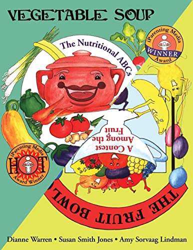 Beispielbild fr Vegetable Soup/The Fruit Bowl: The Nutritional ABCs/A Contest Among the Fruit zum Verkauf von Books From California