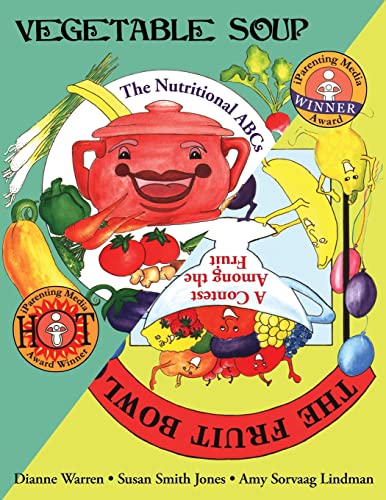 Imagen de archivo de Vegetable Soup/The Fruit Bowl: The Nutritional ABCs/A Contest Among the Fruit a la venta por Books From California