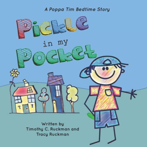 Beispielbild fr Pickle in My Pocket (A Poppa Tim Bedtime Story) zum Verkauf von Lucky's Textbooks