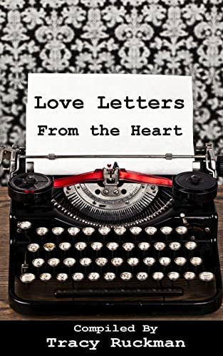 Beispielbild fr Love Letters from the Heart (Love Letters Series) zum Verkauf von Lucky's Textbooks