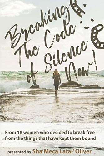 Imagen de archivo de Breaking The Code of Silence, Now! a la venta por Half Price Books Inc.