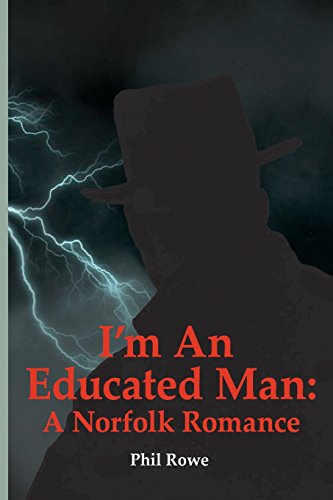 Stock image for I'm an Educated Man : A Norfolk Romance (When the Light Turns Blue) for sale by Lucky's Textbooks