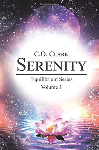 Stock image for Serenity: Vol. 1 of the Equilibrium Series for sale by SecondSale
