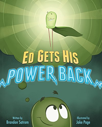 Stock image for Ed Gets His Power Back! : An Electrifying Tale for Maker Kids for sale by Better World Books