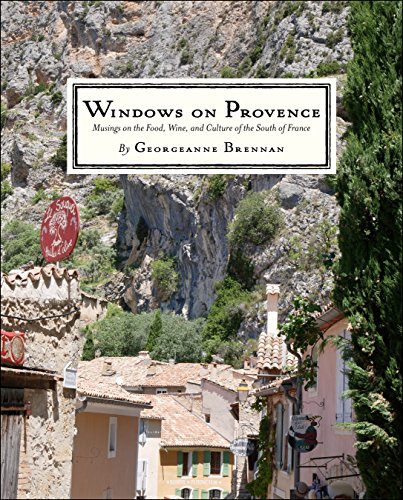 Imagen de archivo de Windows on Provence: Musings on the Food, Wine, and Culture of the South of France a la venta por KuleliBooks