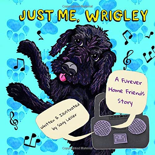 Stock image for Just Me, Wrigley (The Furever Home Friends) (Volume 3) for sale by Better World Books