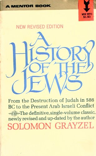 9780999163368: A History of the Jews: From the Babylonian Exile to the Present