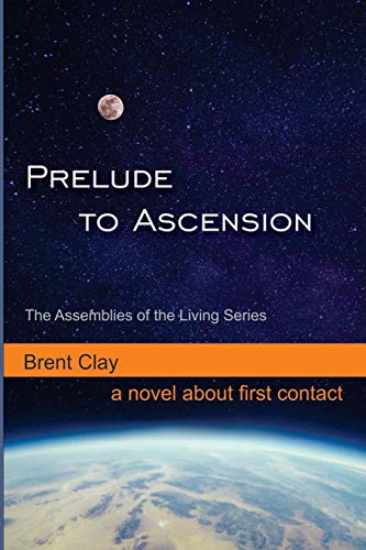 Imagen de archivo de Prelude to Ascension a la venta por ThriftBooks-Atlanta