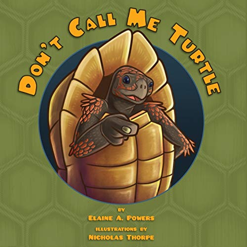 Beispielbild fr Don't Call Me Turtle zum Verkauf von ThriftBooks-Dallas