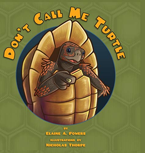 Imagen de archivo de Don't Call Me Turtle a la venta por Lucky's Textbooks