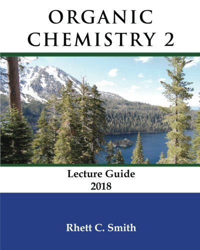 Imagen de archivo de Organic Chemistry 2 Lecture Guide 2018 a la venta por Revaluation Books