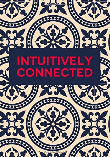 Stock image for Intuitively Connected for sale by Half Price Books Inc.