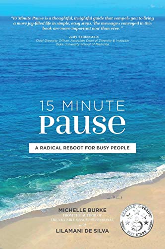 Stock image for 15 Minute Pause: A Radical Reboot for Busy People for sale by SecondSale