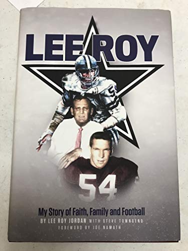 Beispielbild fr Lee Roy Jordan, My Story of Faith , Family and Football zum Verkauf von SecondSale