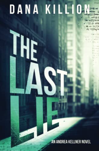 Stock image for The Last Lie (Andrea Kellner Mystery) for sale by Dream Books Co.