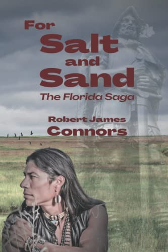 

For Salt and Sand: The Florida Saga