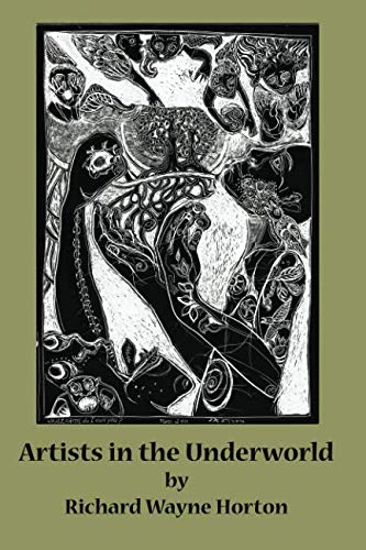 Stock image for Artists In The Underworld for sale by ThriftBooks-Atlanta