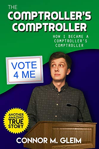 Stock image for The Comptroller's Comptroller: How I Became A Comptroller's Comptroller for sale by Lucky's Textbooks
