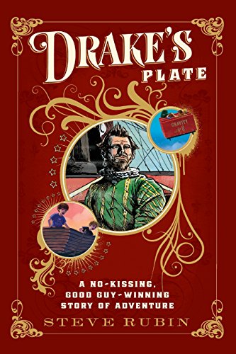 Imagen de archivo de Drake's Plate: A No-Kissing, good Guy-Winning Story of Adventure a la venta por St Vincent de Paul of Lane County