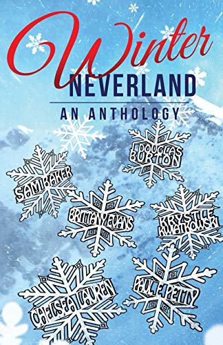 Stock image for Winter Neverland: An Anthology for sale by Lucky's Textbooks