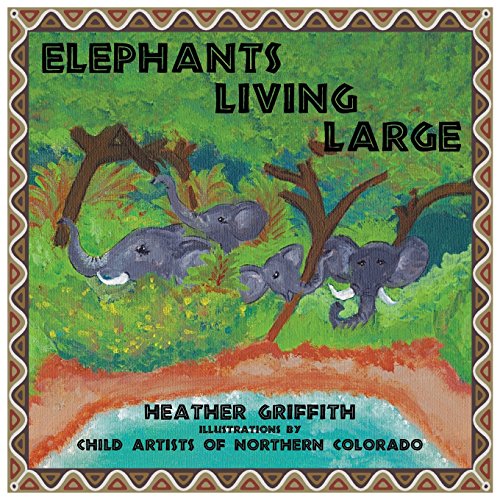 Beispielbild fr Elephants Living Large zum Verkauf von -OnTimeBooks-