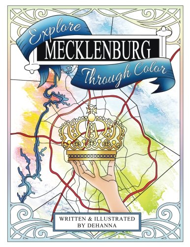 Beispielbild fr Explore Mecklenburg through Color zum Verkauf von Revaluation Books