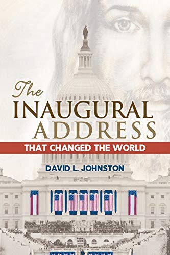 Stock image for The Inaugural Address That Changed the World for sale by A1AMedia