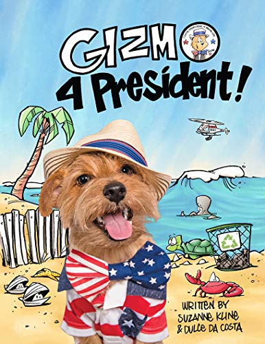 Stock image for Gizmo 4 President! (Gizmo's Awesome Adventures) for sale by Half Price Books Inc.