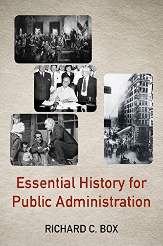 Stock image for Essential History for Public Administration for sale by Tim's Used Books  Provincetown Mass.