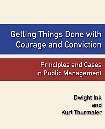 Stock image for Getting Things Done with Courage and Conviction for sale by A Team Books