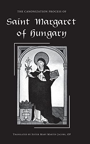 Stock image for The Canonization Process of Saint Margaret of Hungary for sale by Mispah books