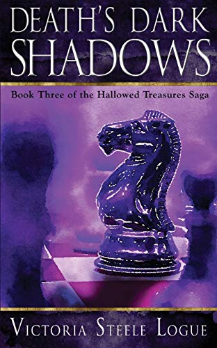 Stock image for Death's Dark Shadows: Book Three of the Hallowed Treasures Saga for sale by California Books