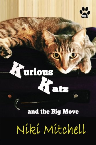 Imagen de archivo de Kurious Katz and the Big Move a la venta por Idaho Youth Ranch Books
